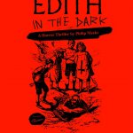 Edith in the Dark