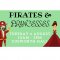 Pirates and Princesses / <span itemprop="startDate" content="2019-08-06T00:00:00Z">Tue 06 Aug 2019</span>