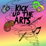 Kick Up The Arts