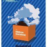 Make It Beautiful Theatre Company | The Dream Machine