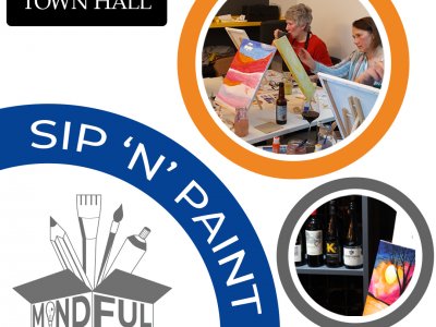 MINDFUL ARTBOX & THE OLD TOWN HALL PRESENT : SIP'N'PAINT