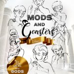 Mods and Gonsters | Volume 2