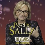 Psychic Sally - 10 Years and Counting