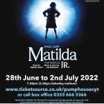 Pump House Children & Youth Theatre - Matilda Jnr