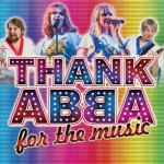 Thank ABBA For The Music