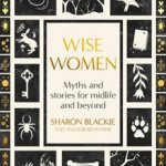 ‘Wise Woman’, myths and stories