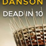 Dead in 10 by Chris Danson