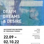 One week until Death Dreams & Desire opens at Safehouse1 Peckham