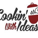 Cookin' with Ideas / Starting January 2014