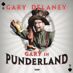 Gary Delaney: Gary in Punderland