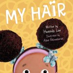 LAL!: My Hair with Hannah Lee