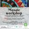 Mosaic Workshop / <span itemprop="startDate" content="2022-02-18T00:00:00Z">Fri 18 Feb</span> to <span  itemprop="endDate" content="2022-03-25T00:00:00Z">Fri 25 Mar 2022</span> <span>(1 month)</span>