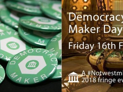 Notwestminster: Democracy Maker Day 2018