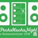 PechaKucha Night x Notwestminster