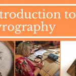 Pyrography Workshop - Make a Decorative Plaque