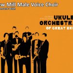 New Mill MVC and The Ukulele Orchestra of Great Britain