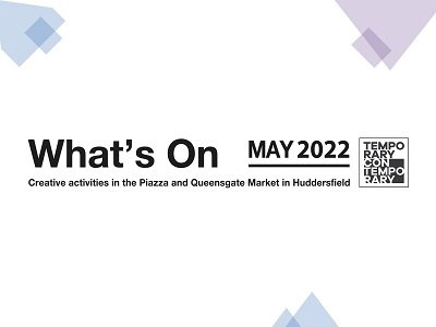 What's On in the Piazza - May 2022