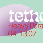 Yan Tan Tether - 'Heavy Paragon' Art Exhibition