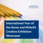 Year of the Nurse & Midwife Creative Exhibition Showcase!
