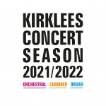 Kirklees Concert Season 2021-22