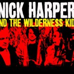 Nick Harper & The Wilderness Kids are coming back to Small Seeds