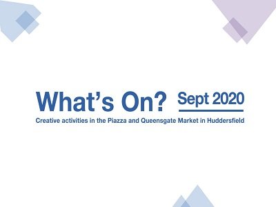 September What's On in the PIazza & Queensgate Market