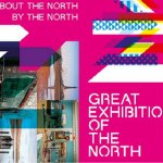 THE GREAT EXHIBITION OF THE NORTH – INSPIRED BY