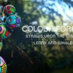 Colour Forms - straws upon the water