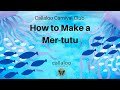 How to Make a Mer-Tutu