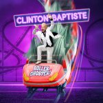 CLINTON BAPTISTE – Roller Ghoster!