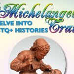 The Michelangelo Trail: A Delve into LGBTQ+ Histories