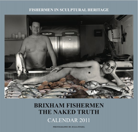 Brixham Fishermen The Naked Truth Calendar 2011
