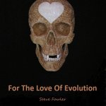 For The Love Of Evolution