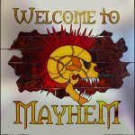 Welcome to Mayhem