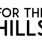 For The Hills / About Us